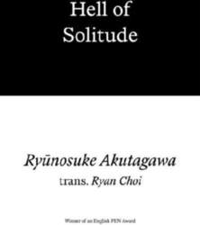 Hell of Solitude: Selected Writings of
