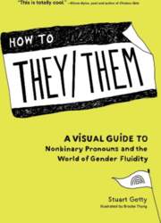 How to They/Them: A Visual Guide
