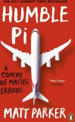 Humble Pi: A Comedy of Maths