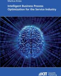 Intelligent Business Process Optimization for the