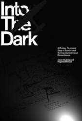 Into the Dark: A Bomber Command