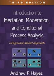 Introduction to Mediation, Moderation, and Conditional