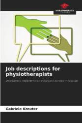 Job descriptions for physiotherapists: Development, implementation