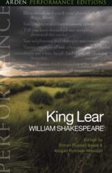 King Lear: Arden Performance Editions