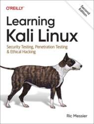 Learning Kali Linux: Security Testing, Penetration