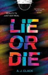 Lie or Die: A reality-TV based