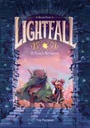 Lightfall: A Place Between: A Graphic
