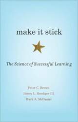 Make it Stick: The Science of