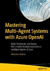 Mastering Multi-agent Systems with Azure OpenAI:
