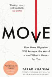 Move: How Mass Migration Will Reshape