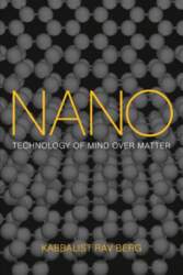 Nano: Technology of Mind over Matter