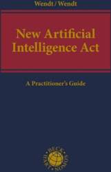 New Artificial Intelligence Act: A Practitioner`s