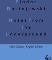 Notes from the Underground