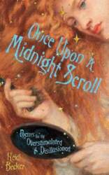 Once Upon a Midnight Scroll: Poems