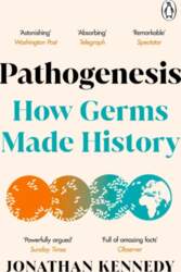 Pathogenesis: How germs made history