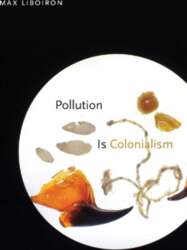 Pollution Is Colonialism