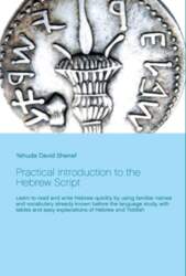 Practical Introduction to the Hebrew Script: