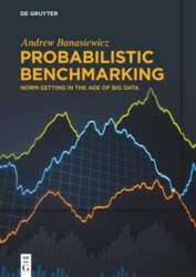 Probabilistic Benchmarking: Norm-Setting in the Age