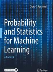 Probability and Statistics for Machine Learning: