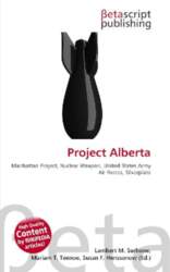 Project Alberta: Manhattan Project, Nuclear Weapon