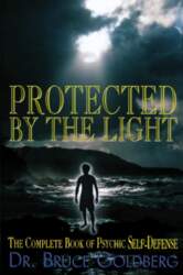 Protected By The Light: The Complete