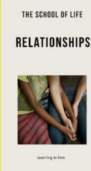 The School of Life: Relationships: learning
