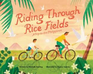 Riding Through Rice Fields: A Trip