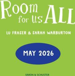 Room for Us All: everything`s better