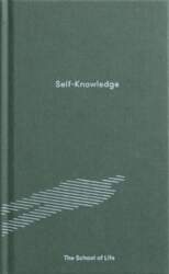 Self-Knowledge: The School of Life