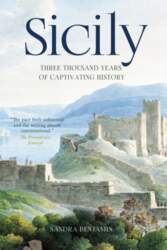 Sicily: Three Thousand Years of Captivating