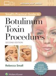 Small`s Practical Guide to Botulinum Toxin