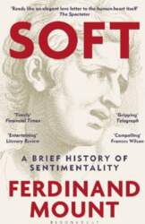 Soft: A History of Sentimentality