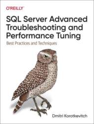 SQL Server Advanced Troubleshooting and Performance