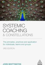 Systemic Coaching and Constellations: The Principles