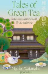 Tales of Green Tea: Notes from