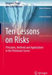 Ten Lessons on Risks: Principles, Methods