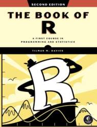 The Book of R: A First