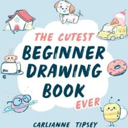 The Cutest Beginner Drawing Book Ever