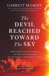 The Devil Reached Toward the Sky:
