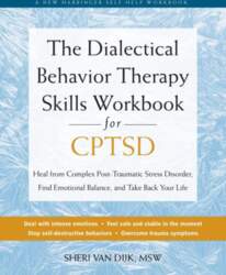 The Dialectical Behavior Therapy Skills Workbook