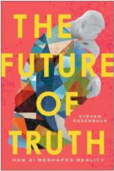 The Future of Truth: How AI