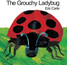 The Grouchy Ladybug