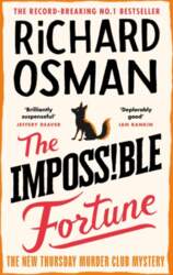 The Impossible Fortune