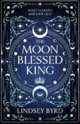 The Moon Blessed King