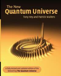 The New Quantum Universe