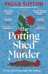 The Potting Shed Murder: A totally