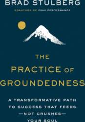 The Practice of Groundedness: A Transformative