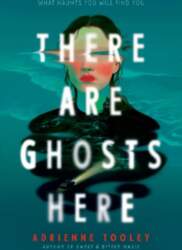 There Are Ghosts Here
