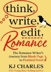 Think, Write, Edit, Romance: The Romance