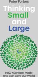 Thinking Small and Large: How Microbes
